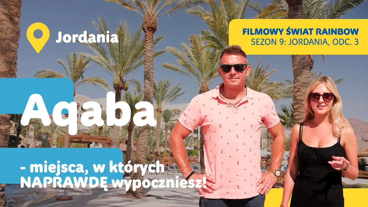Jordania – Ulubione Hotele Króla Egzotyki|Filmowy Świat Rainbow – sezon 9, odcinek 3